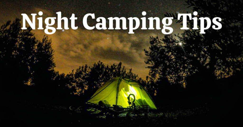 Night camping tips image